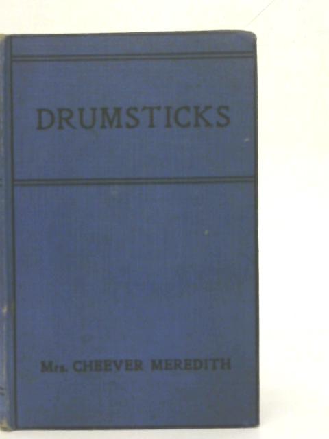 Drumsticks By Cheever Meredith