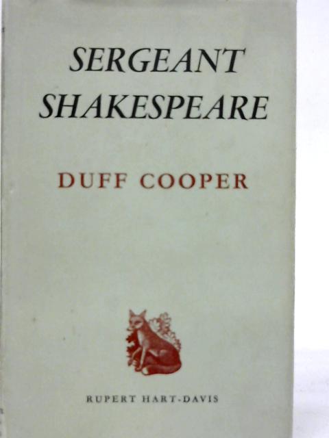 Sergeant Shakespeare By Duff Cooper