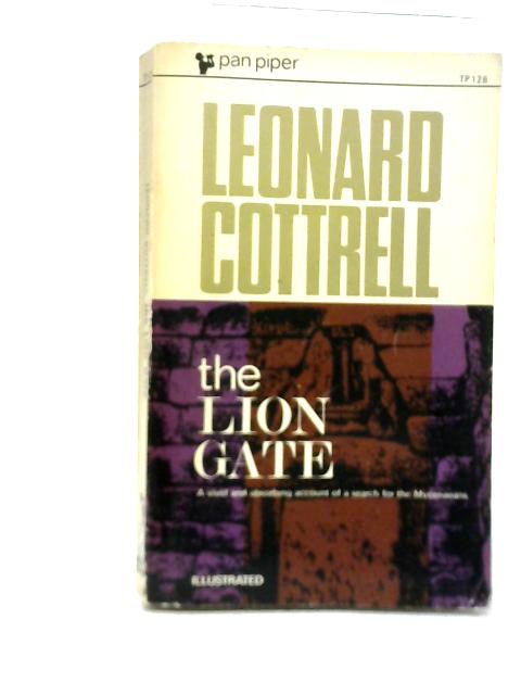 The Lion Gate By Leonard Cottrell
