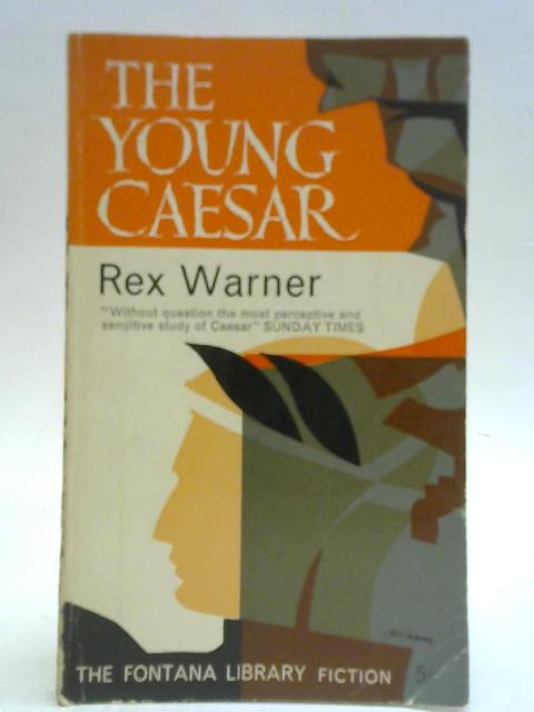The Young Caesar By Rex Warner