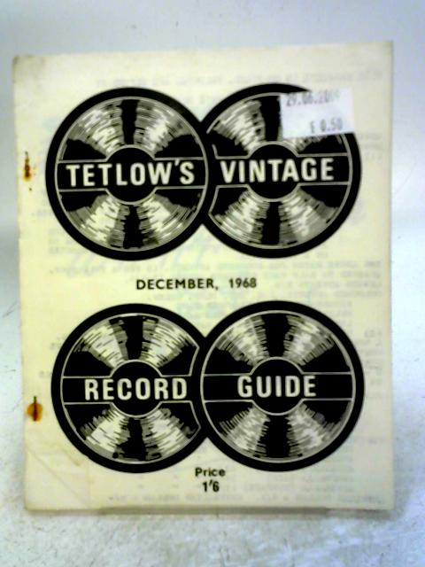 Tetlow's Vintage Record Guide - December 1968 By none