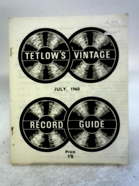Tetlow's Vintage Record Guide - July 1968 By none