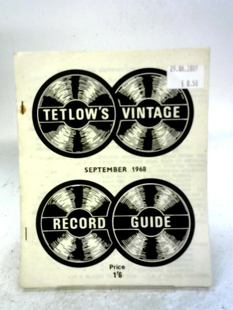 Tetlow's Vintage Record Guide - September 1968 By none