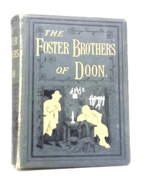 The Foster-Brothers of Doon By Unstated