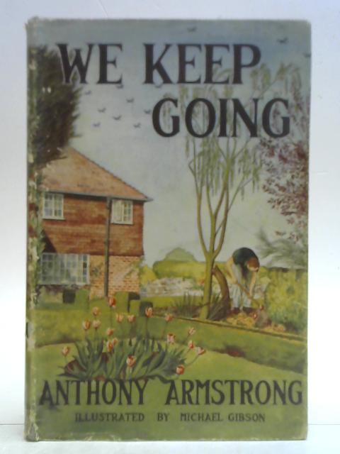 We Keep Going. By Anthony Armstrong
