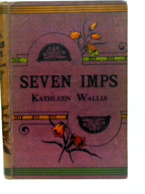 Seven Imps By Kathleen Wallis