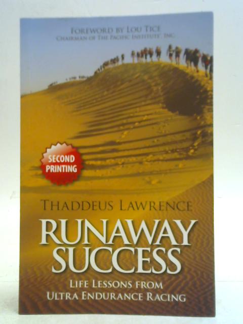 Runaway Success By Thaddeus Lawrence
