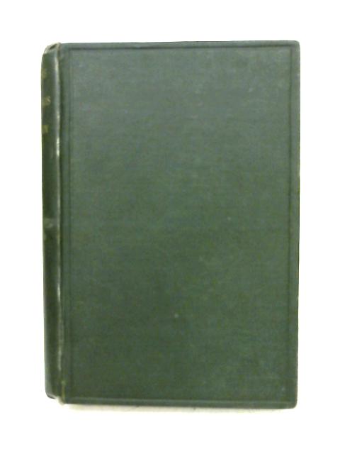 Elections from the Writings of John Ruskin - First Series - 1843-1860 By John Ruskin