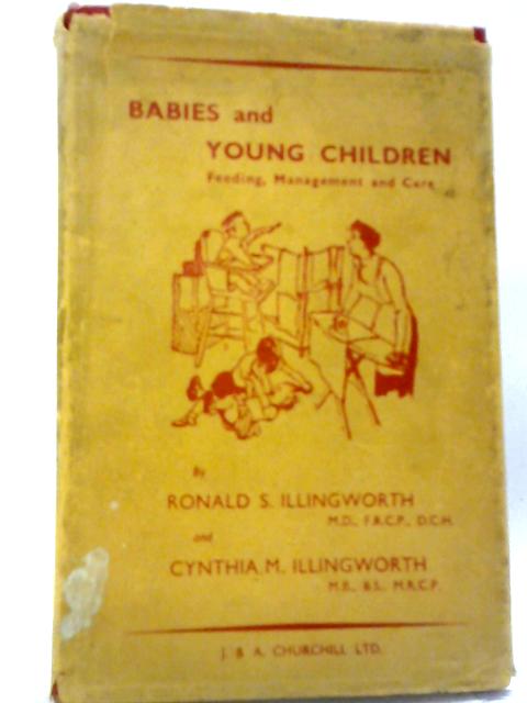 Babies and Young Children By R & C Illingworth