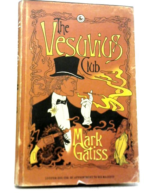 The Vesuvius Club By Mark Gatiss