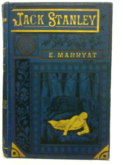 Jack Stanley; or the Young Adventurers By Emilia Marryat