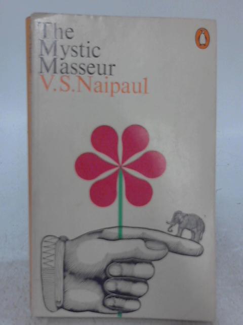 The Mystic Masseur By V. S. Naipaul