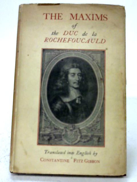 The Maxims Of The Duc De La Rochefoucauld By Duc De La Rochefoucauld