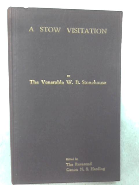 A Stow Visitation par The Venerable W. B. Stonehouse