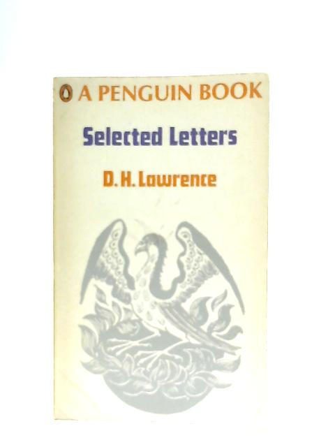 Selected Letters By D. H. Lawrence