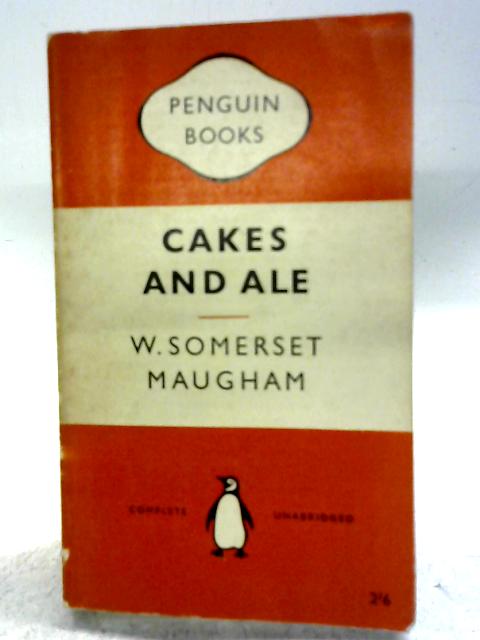 Cakes and Ale By W Somerset Maugham