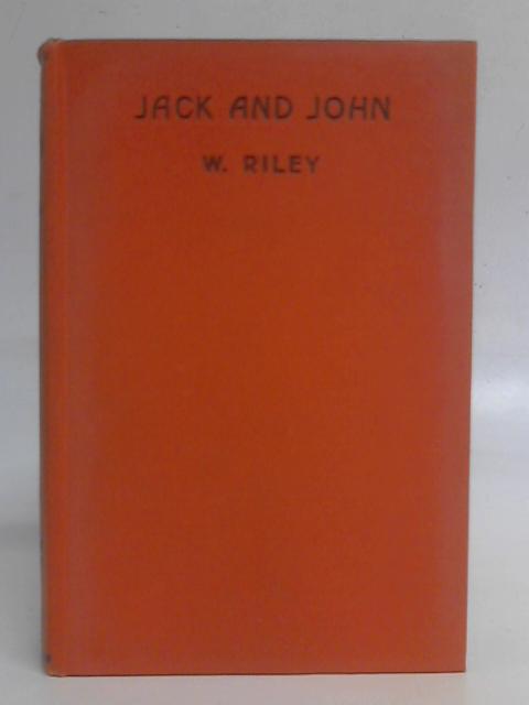 Jack and John By W. Riley