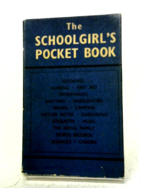 The Schoolgirl's Pocket Book By Various