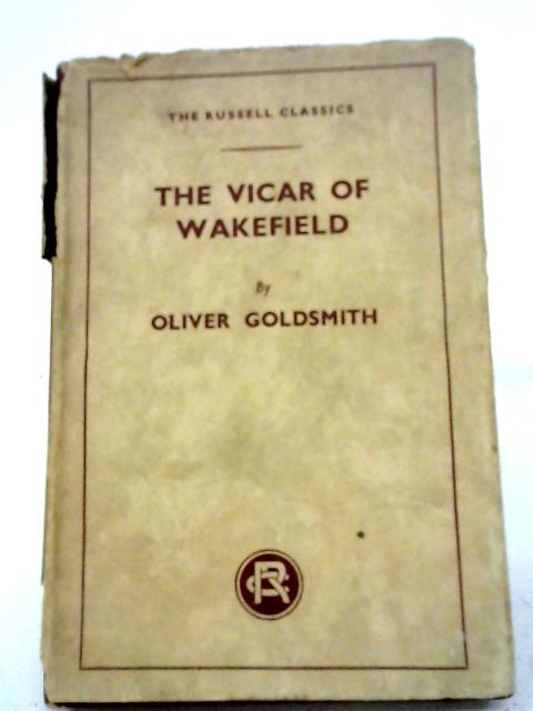 The Vicar of Wakefield (Russell Classics) By Oliver Goldsmith