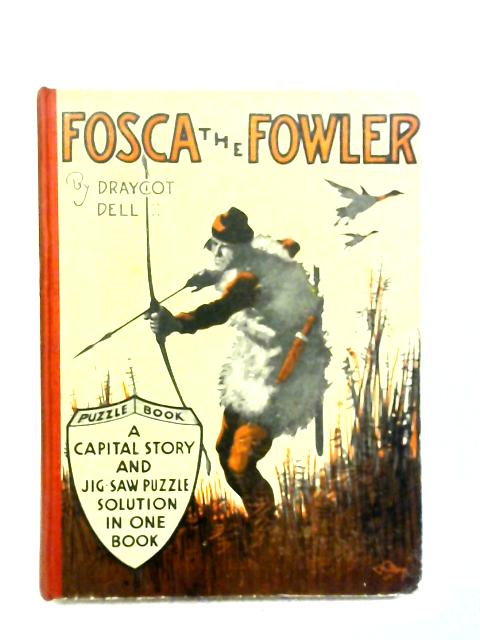 Fosca The Fowler By Draycot Dell