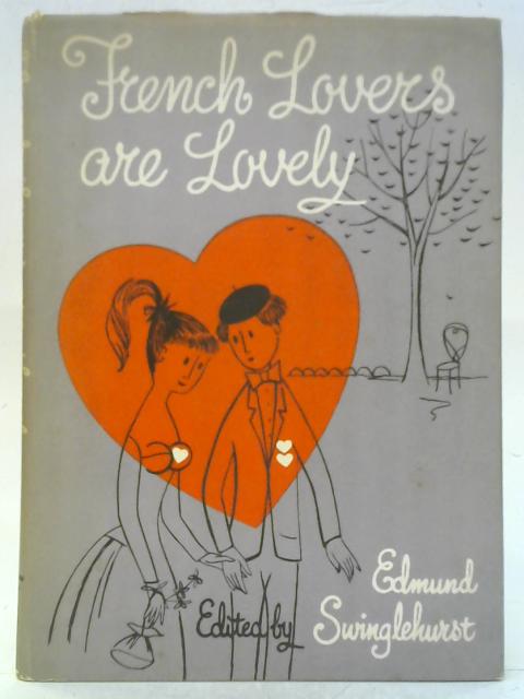 French lovers are lovely By Edmund Swinglehurst