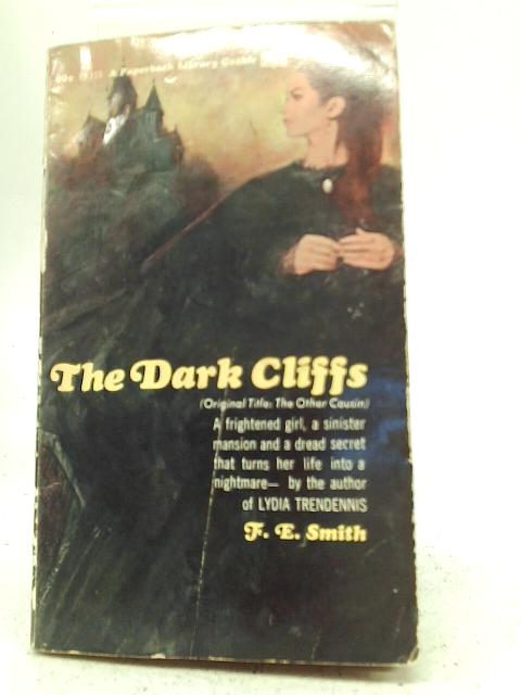 Dark Cliffs By F. E. Smith