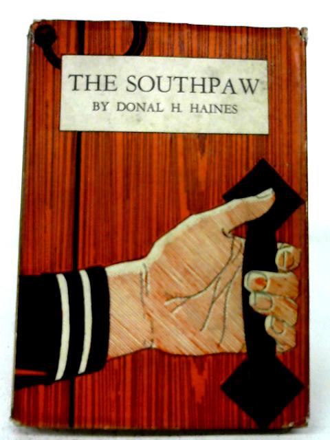The Southpaw von Donal H Haines