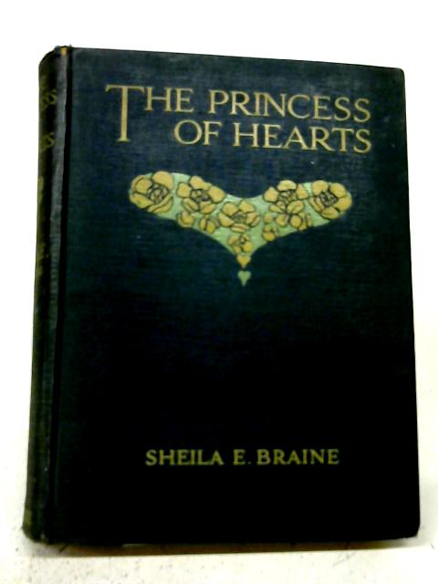 The Princess Of Hearts By Sheila E Braine Used tmb Old Rare At World Of Books