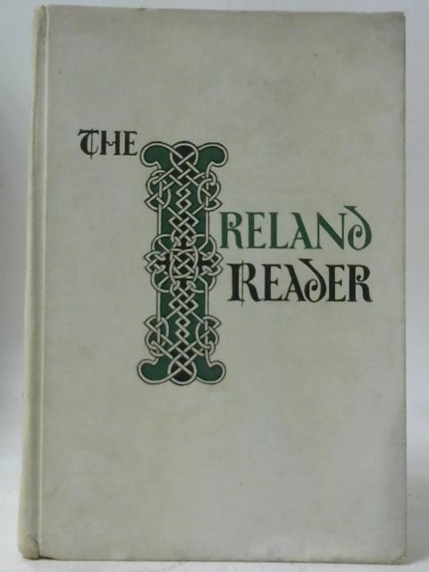 The Ireland Reader By Helen O'Clery