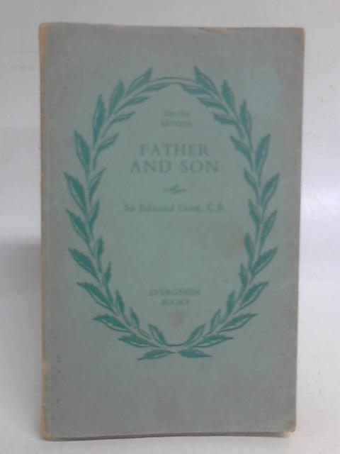 Father and Son By Edmund Gosse