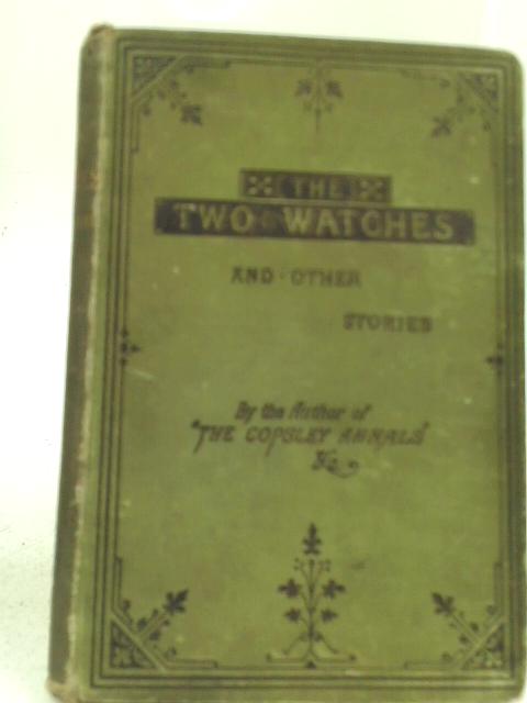 The Two Watches and Other Stories By Unstated