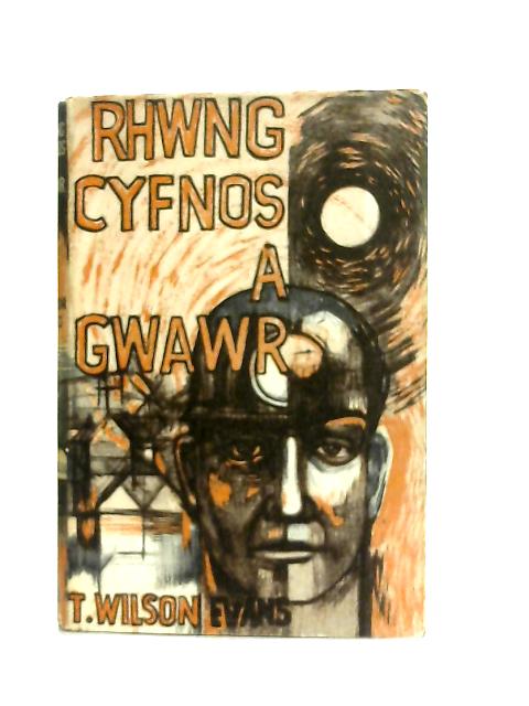 Rhwng Cyfnos A Gwawr By T. Wilson Evans
