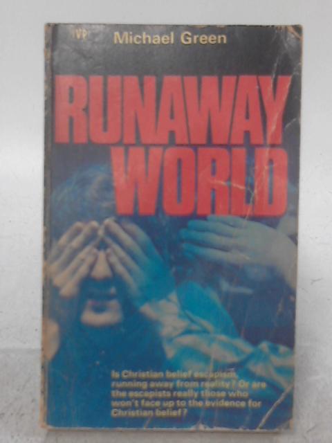 Runaway World By Michael Green