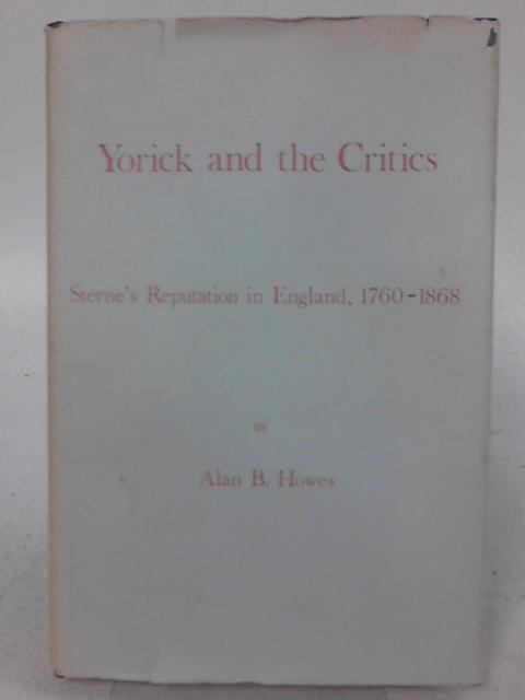 Yorick and the Critics By Alan B. Howes