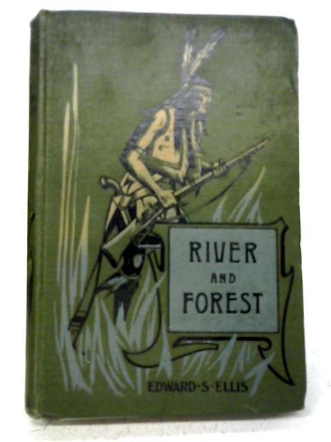 River and Forest par Edward S. Ellis