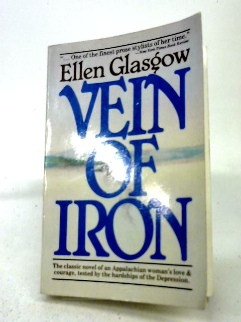 Vein of Iron By Ellen Glasgow