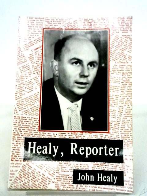 Healy Reporter By John Healy