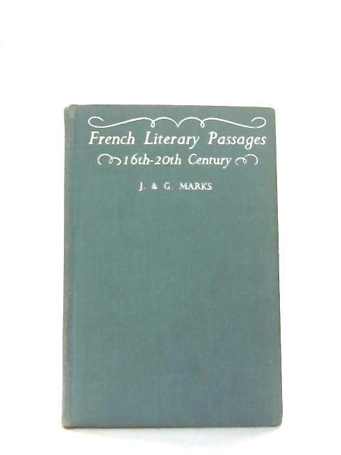 French Literary Passages By J. & G. Marks