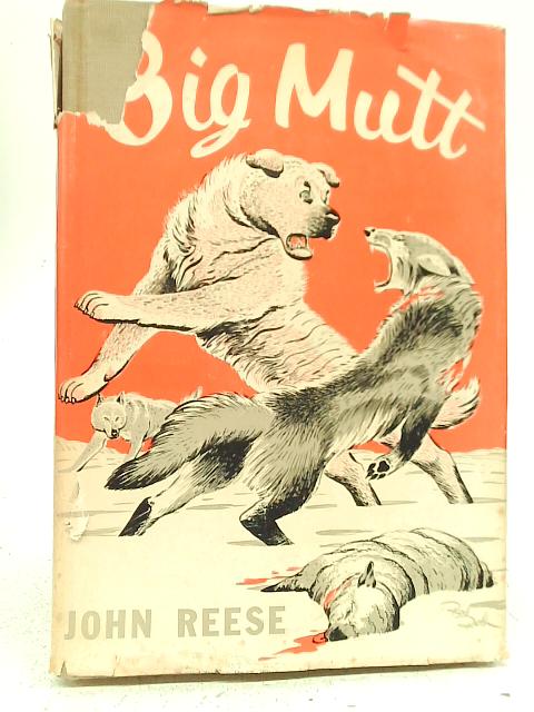 Big Mutt By John Reese