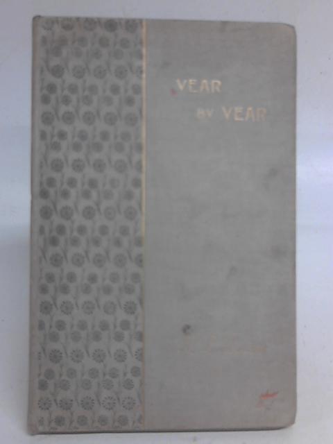Year By Year By Mary L Hankin