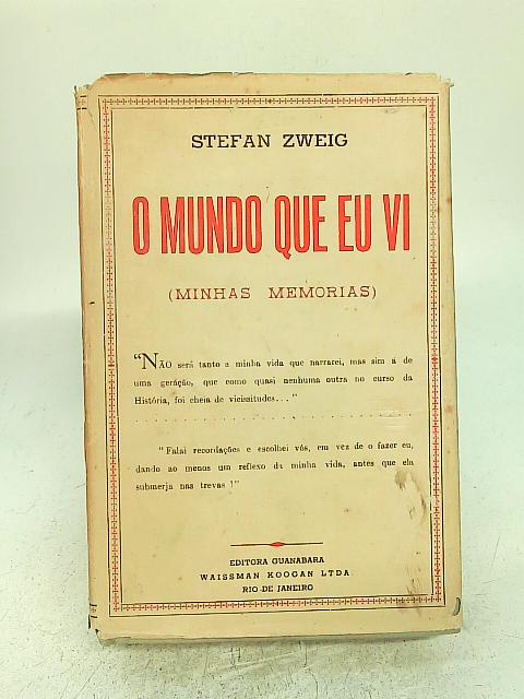 O Mundo que Eu Vi By Stefan Zweig