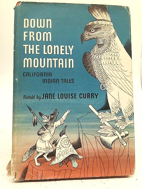 Down From The Lonely Mountain By Jane Louise Curry