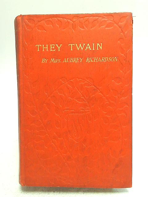 They Twain By Aubrey Richardson