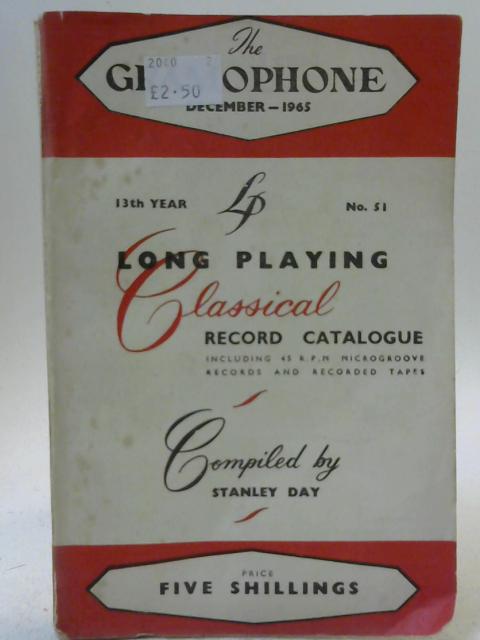 The Gramophone December 196, Long Playing Classical Record Catalogue (13th Year No 51) By Stanley Day