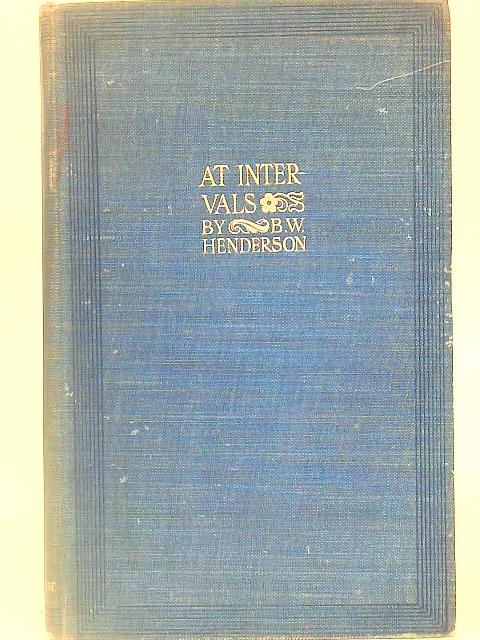 At Intervals By Bernard W. Henderson