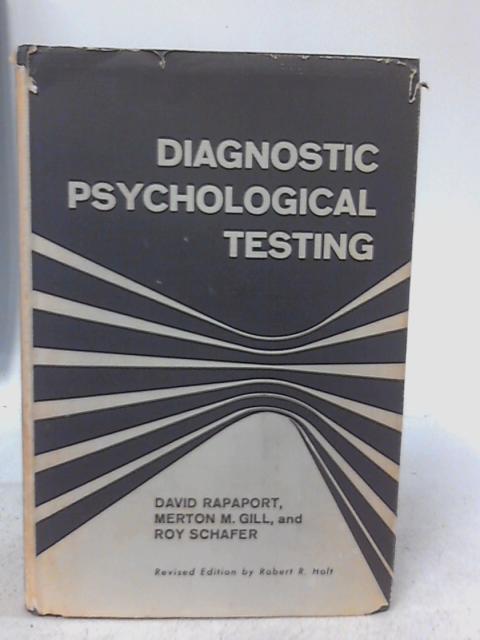 Diagnostic Psychological Testing By David Rapaport