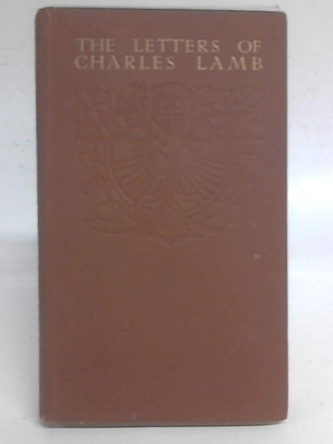 The Letters of Charles Lamb By Charles Lamb