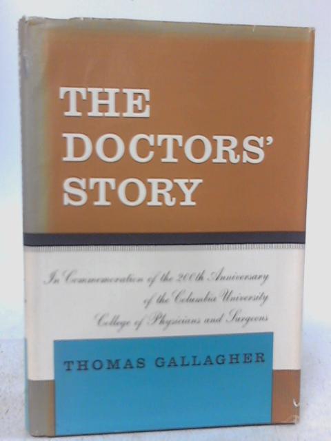The Doctors' Story By Thomas Michael Gallagher