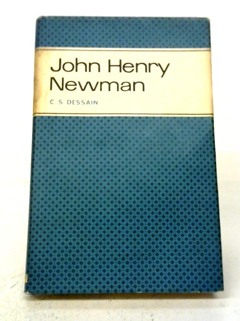 John Henry Newman (Leaders of Religion Series) By Charles Stephen Dessain