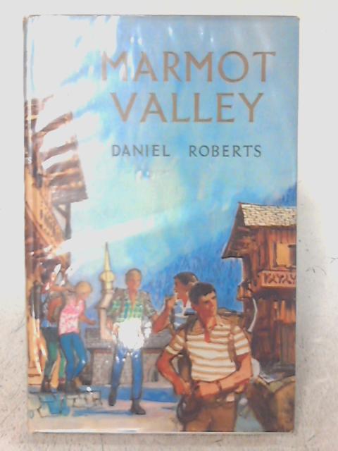 Marmot Valley By Daniel L. Roberts